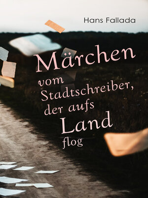 cover image of Märchen vom Stadtschreiber, der aufs Land flog
